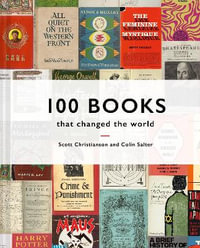 100 Books That Changed The World - Scott Christianson