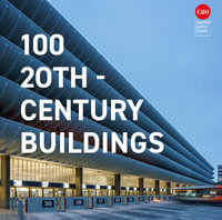 100 20th-Century Buildings - Twentieth Century Twentieth Century Society