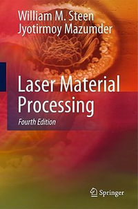 Laser Material Processing - Jyotirmoy Mazumder