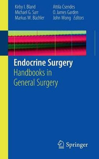 Endocrine Surgery : Handbooks in General Surgery - Attila Csendes