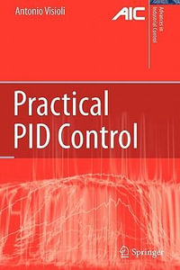 Practical PID Control : Advances in Industrial Control - Antonio Visioli