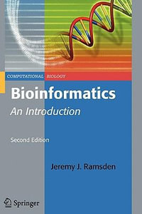 Bioinformatics : An Introduction - Jeremy Ramsden