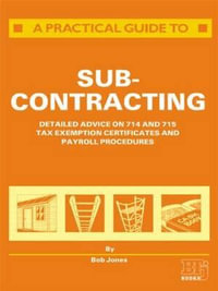 A Practical Guide to Subcontracting - R. Jones