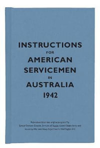 Instructions for American Servicemen in Australia, 1942 : Instructions for Servicemen - Bodleian Library