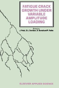 Fatigue Crack Growth Under Variable Amplitude Loading : So - J. Petit