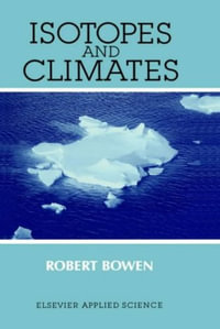 Isotopes and Climates : Clinical Materials - R. Bowen