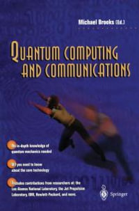 Quantum Computing and Communications - Michael Brooks