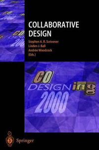 Collaborative Design : Proceedings of CoDesigning 2000 - Stephen A.R. Scrivener