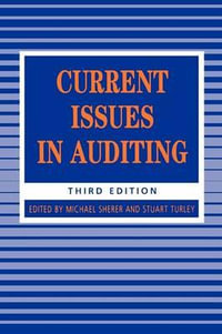 Current Issues in Auditing : Accounting and Finance series - Michael J Sherer