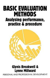 Basic Evaluation Methods : Analysing Performance, Practice and Procedure - Glynis M. Breakwell