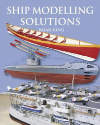 Ship Modelling Solutions - Brian King