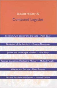 Contested Legacies - Kevin Morgan