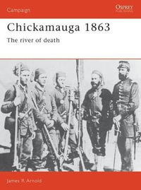 Chickamauga 1863 : The river of death - James Arnold