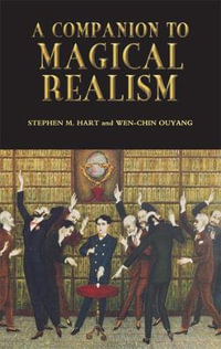 A Companion to Magical Realism : Monografias A - Stephen M. Hart