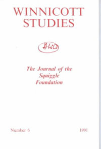 Winnicott Studies : The Winnicott Studies Monograph Series - Alexander Newman