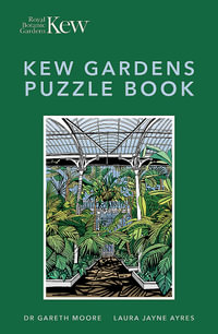Kew Gardens Puzzle Book : Nature Puzzle Book - Dr Gareth Moore