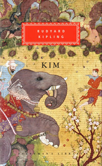 Kim : Everyman's Library CLASSICS - Rudyard Kipling