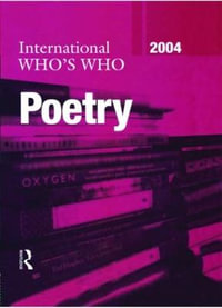 International Who's Who in Poetry 2004 : International Who's Who in Poetry - Europa Publications
