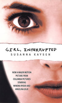 Girl, Interrupted : Virago Modern Classics - Susanna Kaysen
