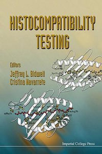 Histocompatibility Testing - Jeffrey L Bidwell