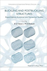 Buckling And Postbuckling Structures : Experimental, Analytical And Numerical Studies - Brian G  Falzon