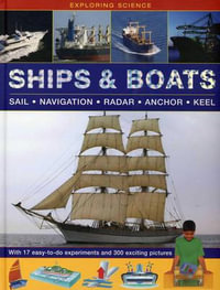 Exploring Science : Ships & Boats - Oxlade Chris