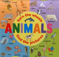 Animals : Turn the Wheels - Find the Pictures - Lewis Jan