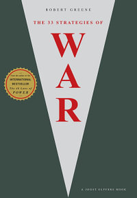 The 33 Strategies Of War : The Robert Greene Collection - Robert Greene