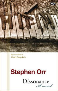 Dissonance : A novel - Stephen Orr
