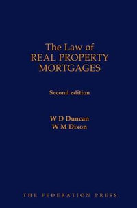 The Law of Real Property Mortgages - W D Duncan
