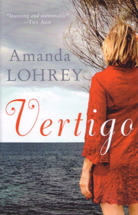 Vertigo - Amanda Lohrey