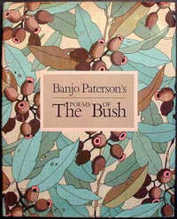 Banjo Paterson's Poems of the Bush - Banjo Paterson