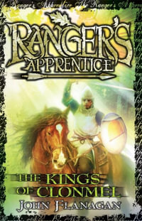 The Kings of Clonmel : Ranger's Apprentice Series: Book 8 - John Flanagan