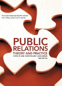 Public Relations : Theory and practice - Jane Johnston