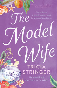 The Model Wife - Tricia Stringer