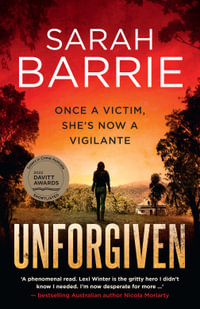 Unforgiven (Lexi Winter Book 1) : The suspense-filled first instalment in the gripping psychological crime thriller series. - Sarah Barrie