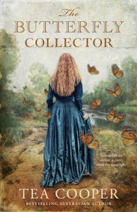 The Butterfly Collector - Tea Cooper