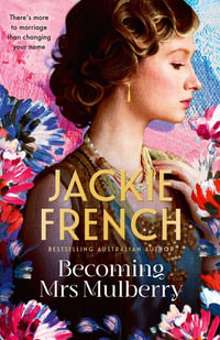 Becoming Mrs Mulberry - Jackie French