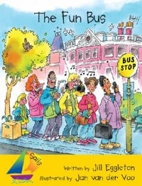 Sails Shared Reading Year 2 : The Fun Bus - Jill Eggleton