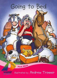 First Wave Set 3 : Going to Bed (Reading Level 1/F &P Level A) - EGGLETON