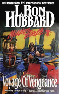 Mission Earth 7, Voyage of Vengeance : Mission Earth - L Ron Hubbard