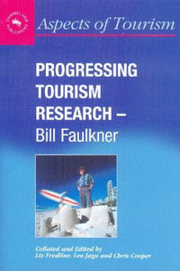 Progressing Tourism Research : Aspects of Tourism - Liz Fredline