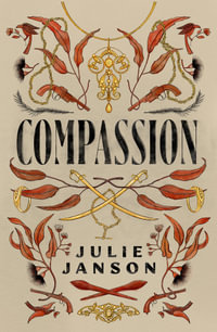 Compassion : The sequel to Benevolence - Julie Janson