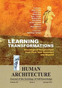 Learning Transformations : Sociological Imaginations from First Year Seminars and Beyond - Mohammad H. Tamdgidi