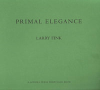 Primal Elegance - Larry Fink