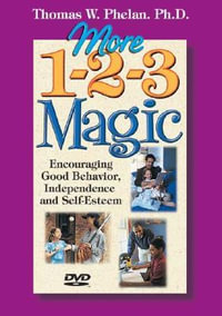 More 1-2-3 Magic : Encouraging Good Behavior, Independence, and Self-Esteem : Encouraging Good Behavior, Independence, and Self-Esteem - Thomas Phelan