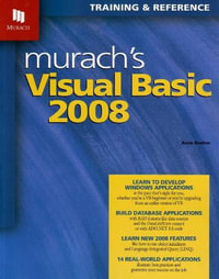 Murach's Visual Basic 2008 : MIKE MURACH - Anne Boehm