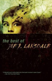 The Best of Joe R. Lansdale - Joe R Lansdale