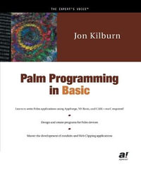 Palm Programming in Basic : Expert's Voice - Jon Kilburn