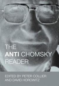 Anti Chomsky Reader - Peter Collier
